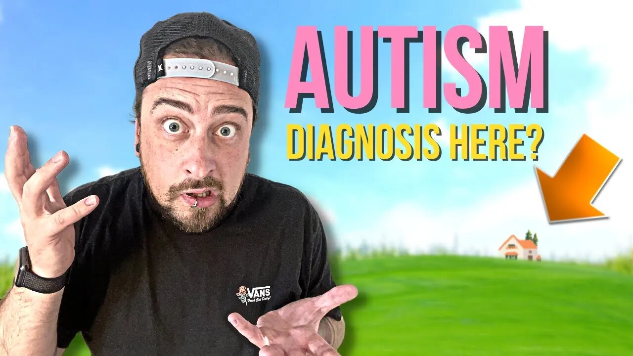 Autism Diagnosed Here!?