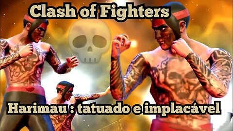 Clash of Fighters: Harimau, TATUADO E IMPLACÁVEL