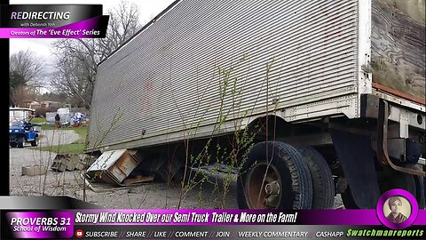 It Knocked Over our Semi Truck Trailer & Bird Cages on the Farm! Stormy Winds