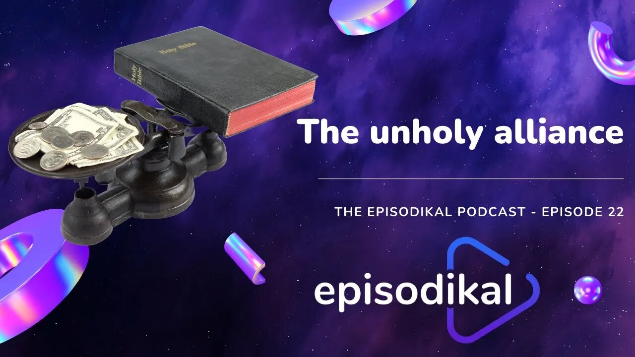 The unholy alliance - The Episodikal Podcast - episode 22