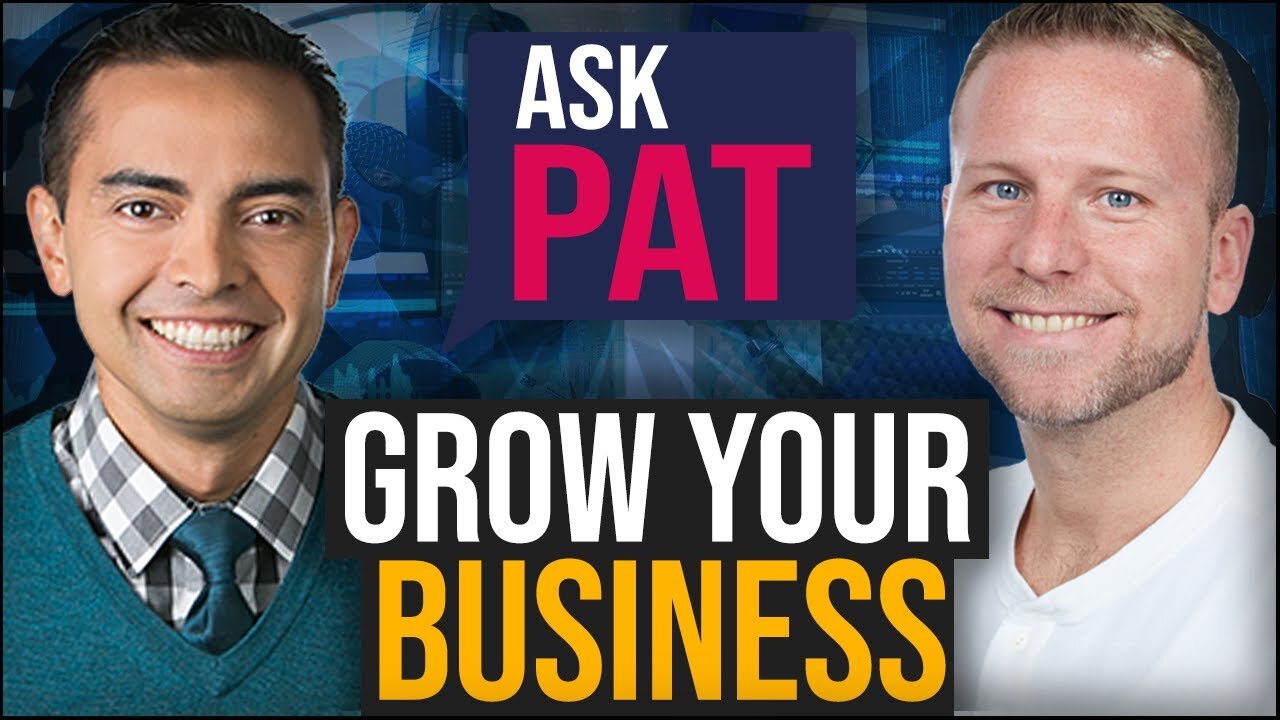 How to Create a Successful Business I Ask Pat 2.0 I Pat Flynn