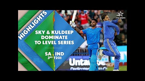 Suryakumar's 100 & Kuldeep's 5-fer Mark Team India's Massive Win | SA vs IND 3rd T20I Highlights