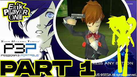 Shin Megami Tensei: Persona 3 Portable (2009) - (Part 1) - Awakening the Power of Persona