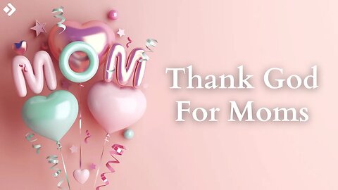 Mother's Day: Cornerstone Fellowship Livestream