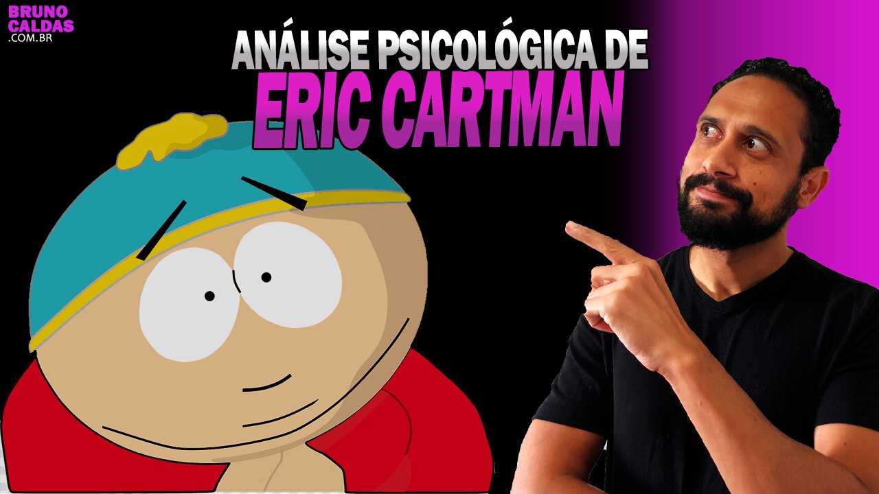 ANÁLISE PSICOLÓGICA DE ERIC CARTMAN DE SOURH PARK