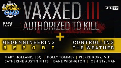 Vaxxed 3 QnA + Controlling The Weather