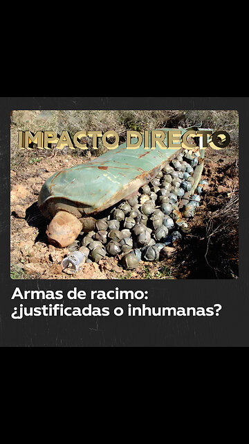 ¿Cómo afecta a la población civil el uso de las municiones de racimo?