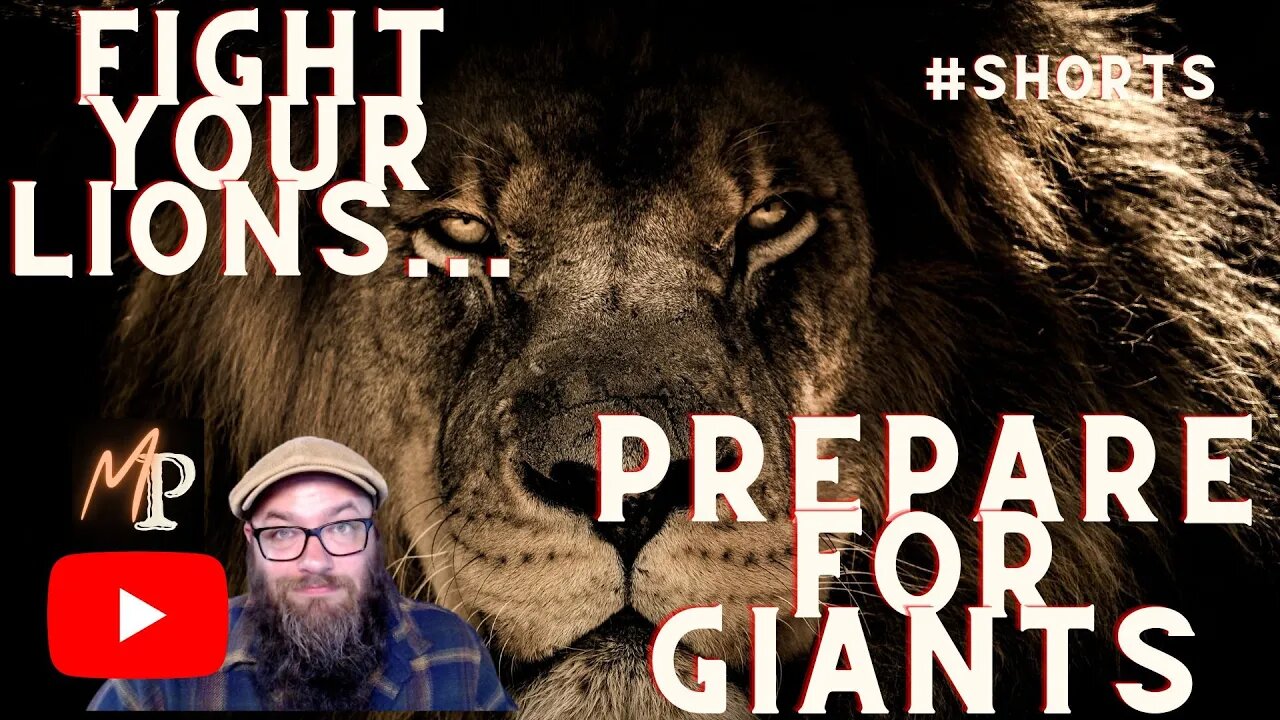 Are you Fighting your Lions?… 🦁 Preparing for GIANTS! #shorts #story