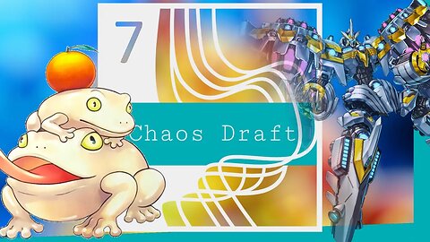 CHAOS DRAFT - EP. 7 - Toadal Destruction