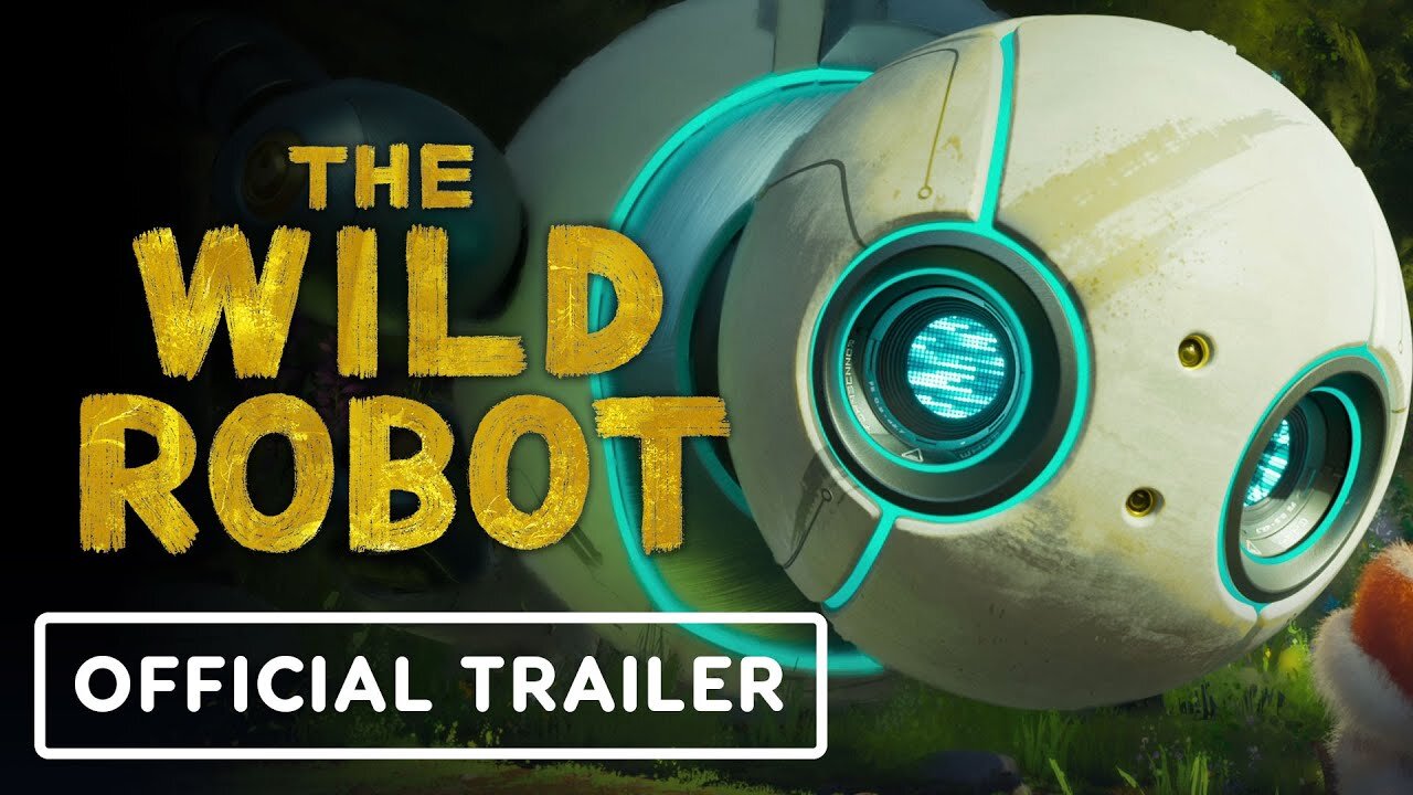 The Wild Robot - Official Trailer 2