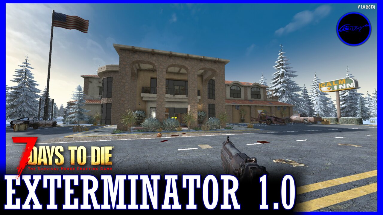 Calm Inn — 7 DAYS TO DIE : exterminator 1.0