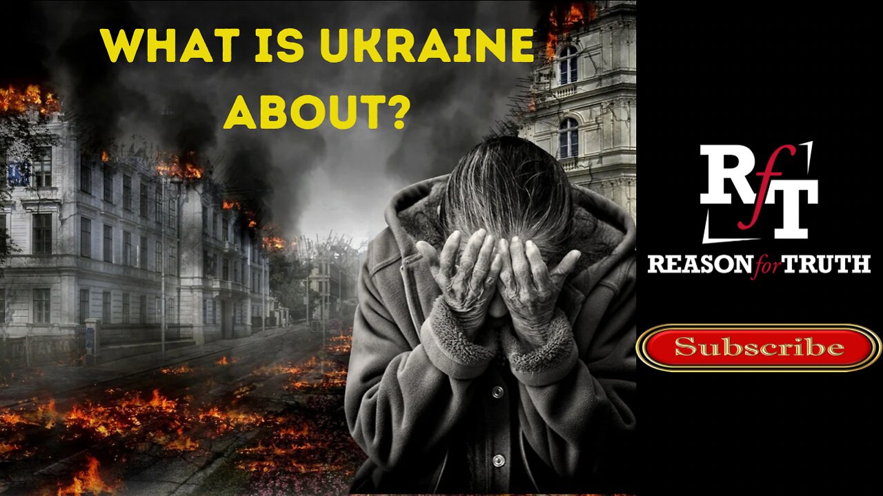 WHAT IS GOING ON WITH UKRAINE?