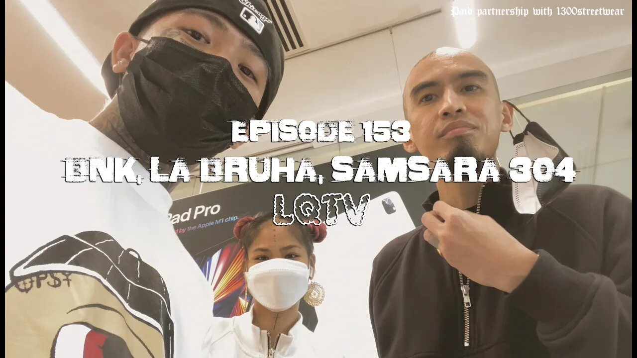 LQTV - BUGOY NA KOYKOY, LA BRUHA, SAMSARA304 [EPISODE 153]