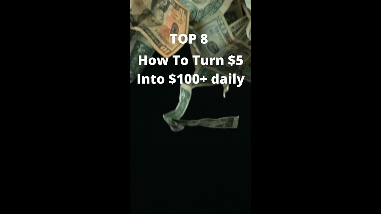 How To Turn $5 Into $100+ daily