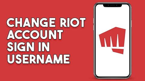 How To Change Riot Account Sign In Username (Simple)