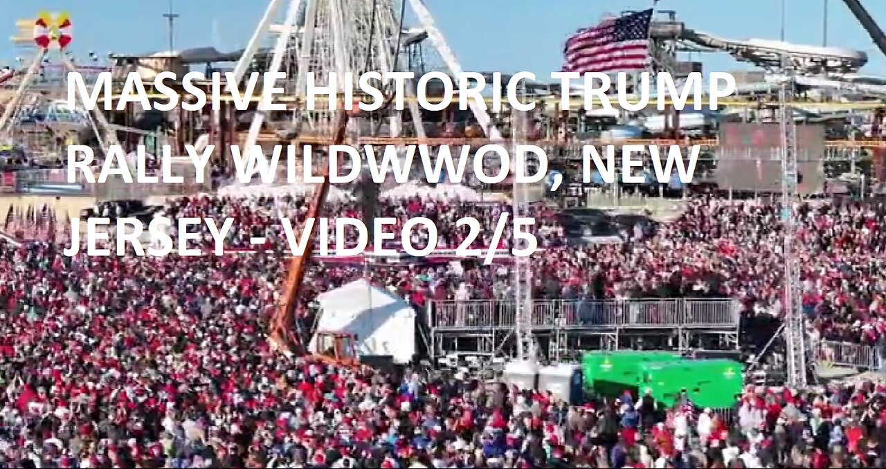 MASSIVE HISTORIC TRUMP RALLY WILDWWOD, NEW JERSEY - VIDEO 2/5