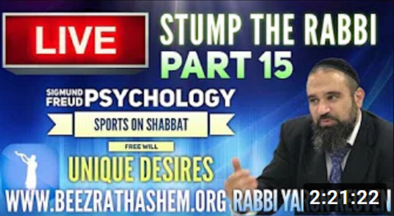 STUMP THE RABBI PART 15 Sigmund Freud Psychology, Sports on Shabbat, FREE WILL, Unique Desires