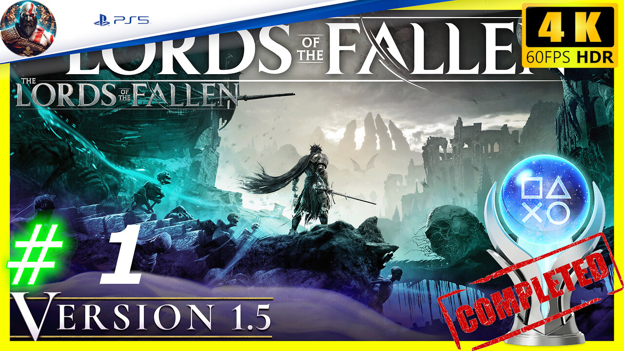 Lords Of The Fallen (1.5) #1 🇺🇲 English Gameplay Playthrough PS5 4K HDR 60FPS (No Commentary)