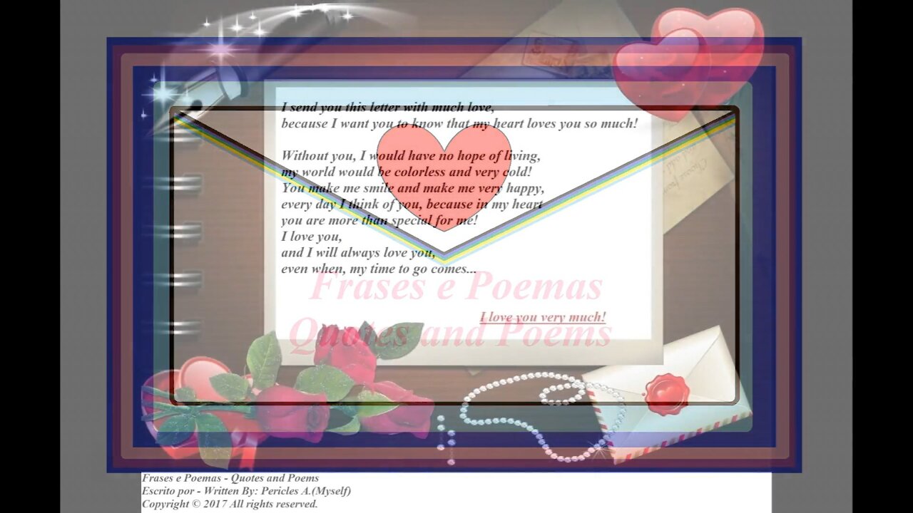 I send you this letter with much love, my heart loves you, I love you! [Quotes and Poems]