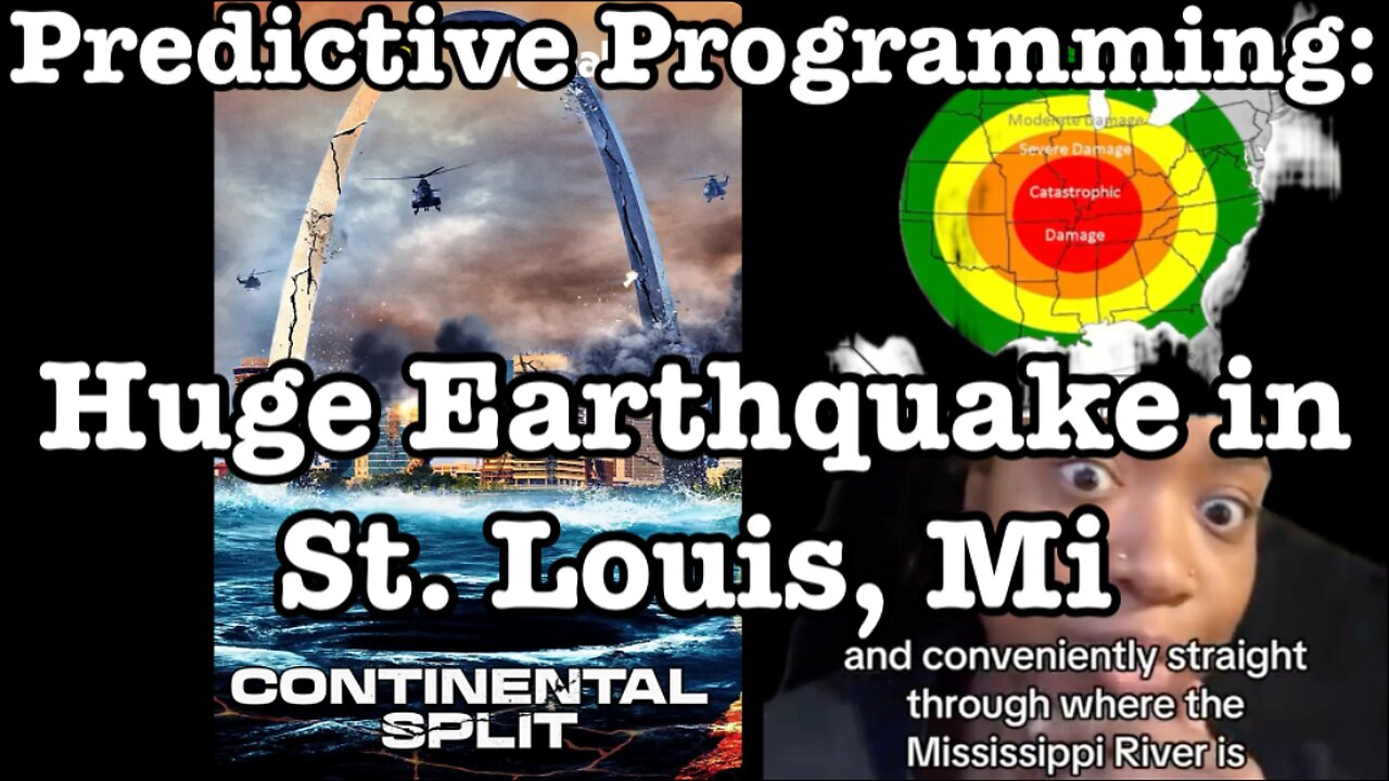 Predictive Programming: Huge Earthquake in St. Louis, Missouri