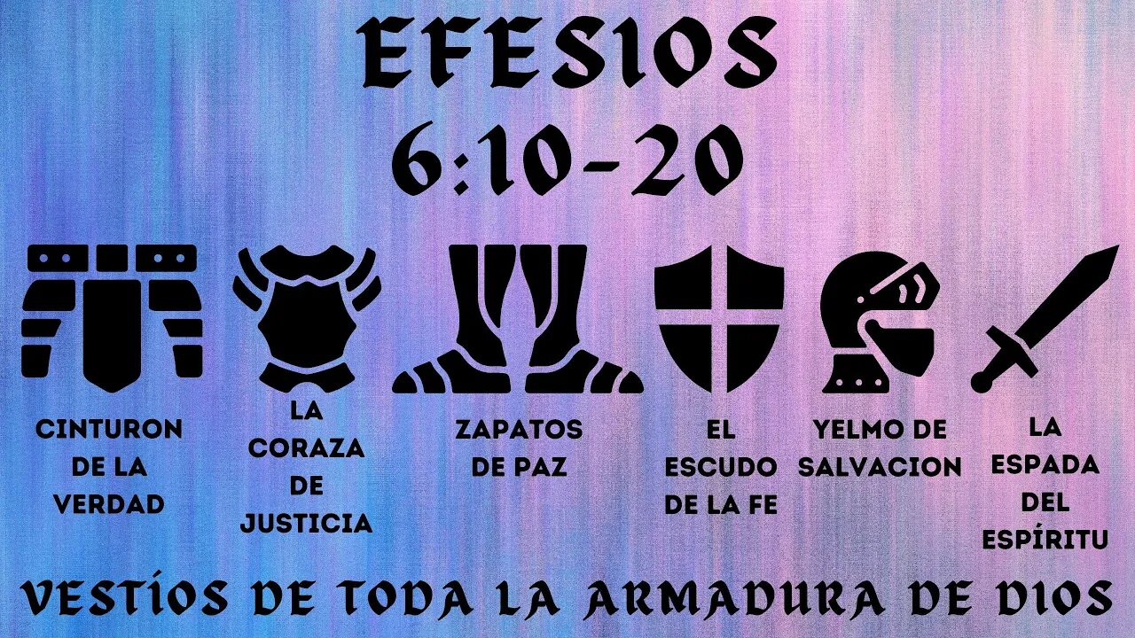 Vestíos de toda la armadura de Dios