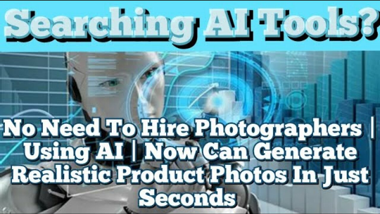 No Need To Hire Photographers | Using AI | Now Can Generate Realistic Product Photos In Seconds
