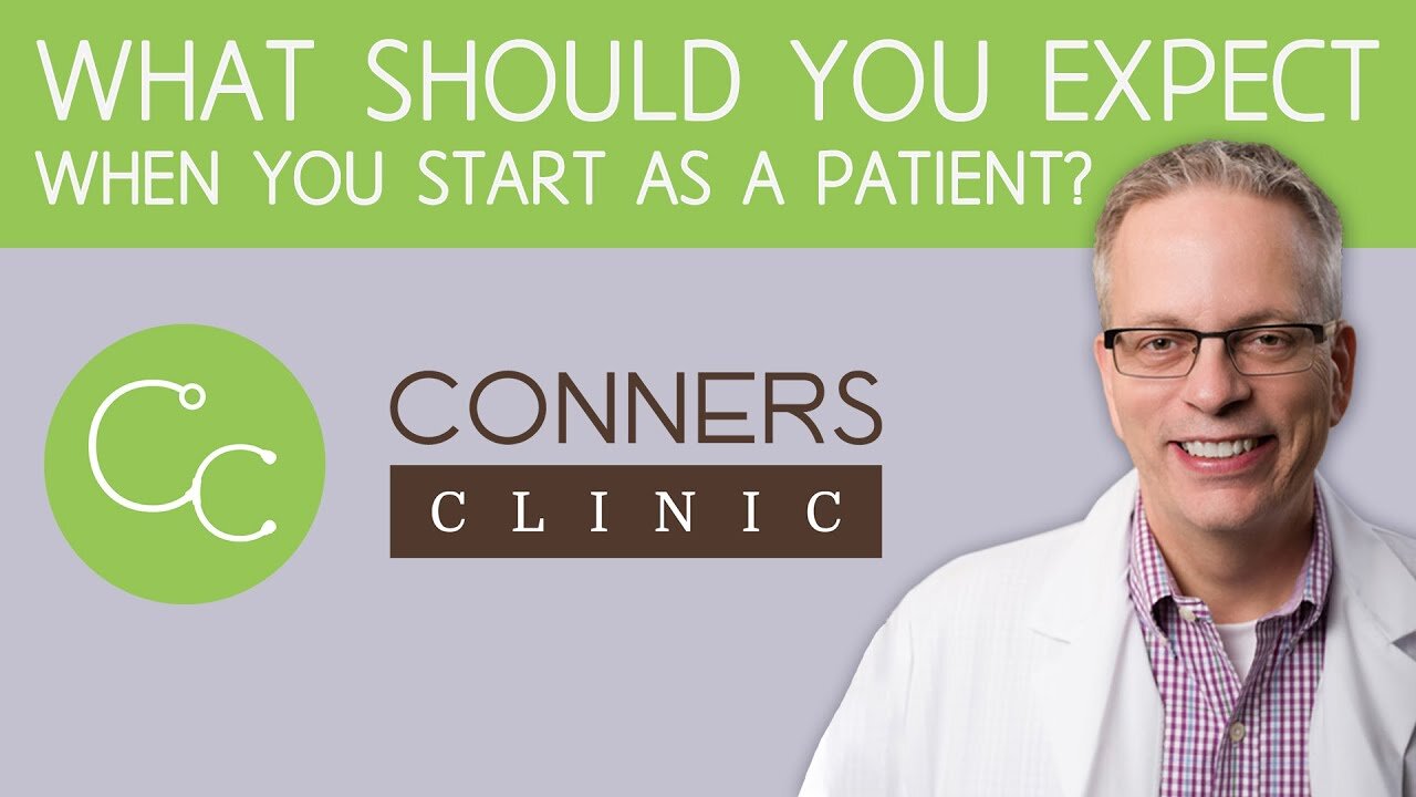 What Should You Expect When You Start at Conners Clinic - Alternative Cancer Treatment