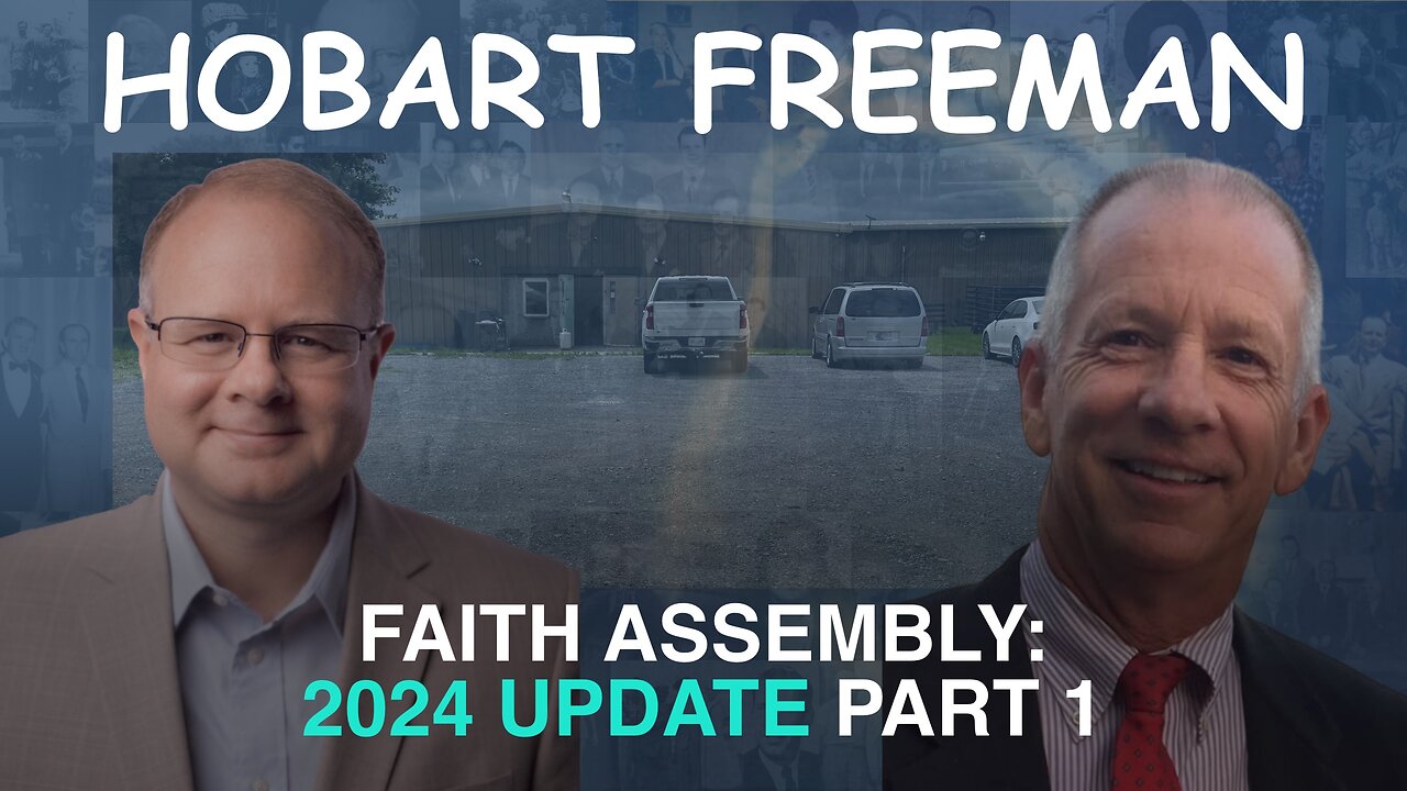 Faith Assembly 2024 Update Part 1 - Episode 169 Branham Research