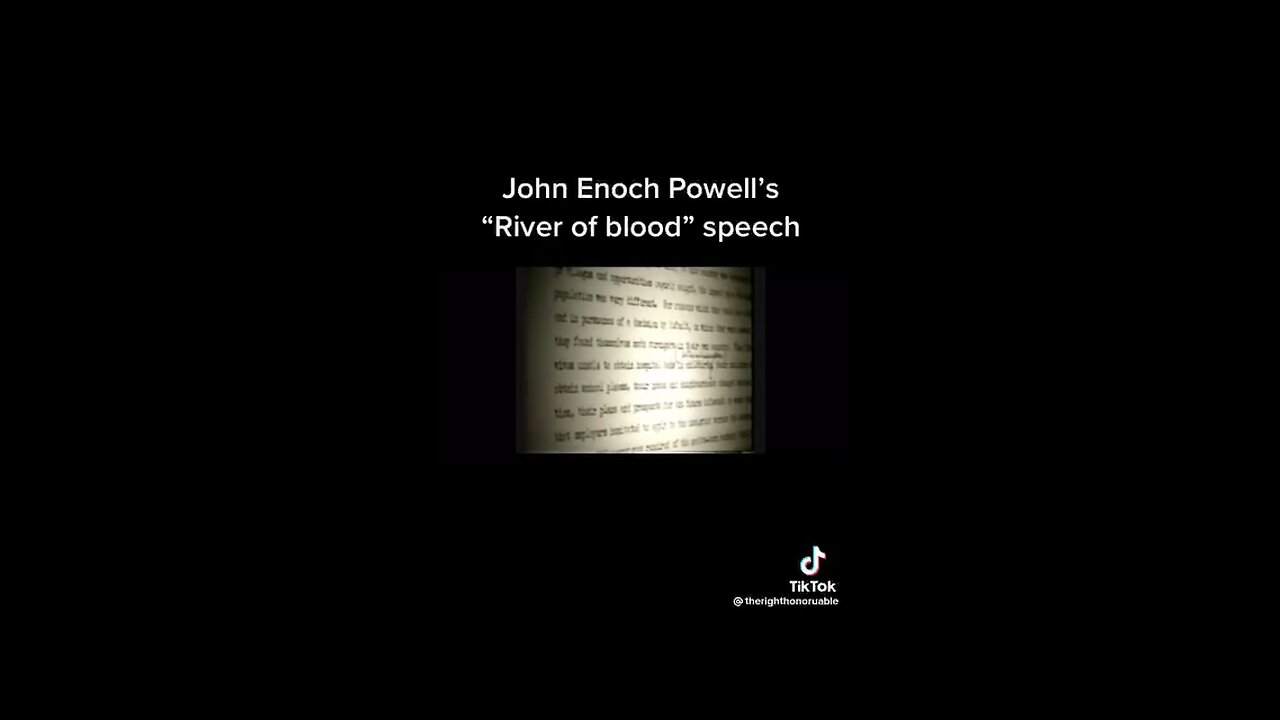 Enoch Powell Speech “Rivers Of Blood”