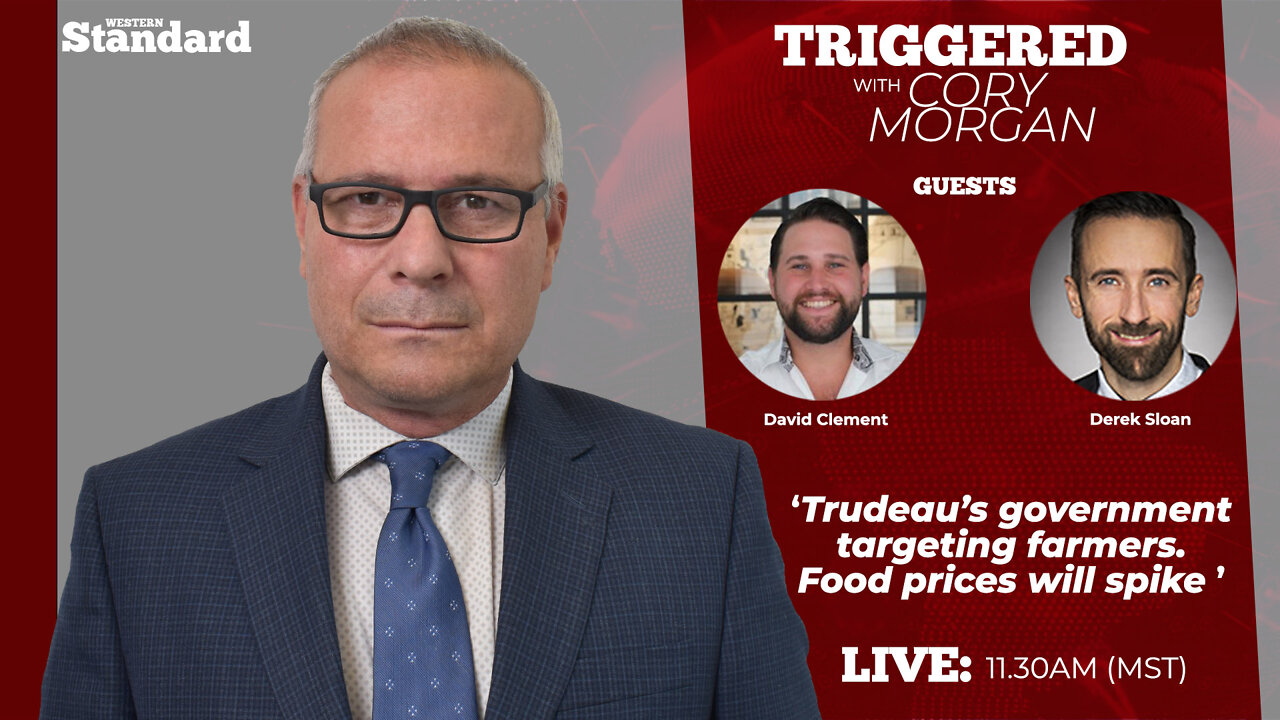 Triggered: Trudeau is government targeting farmers. Food prices will spike