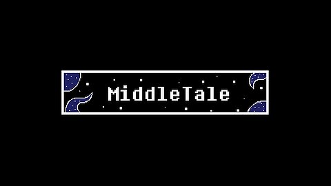 MiddleTale Dev update 3/4?