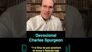 Devocional Charles Spurgeon (Romanos 16:20) #Shorts