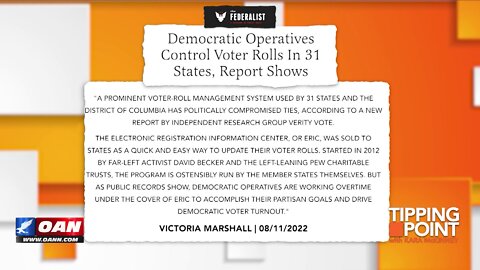Tipping Point - Democratic Operatives Control Voter Rolls in 31 States