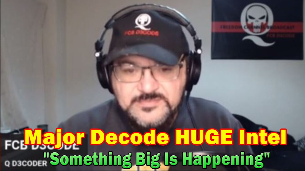 Major Decode HUGE Intel May 30, 2023: "Something Big Is Happening"