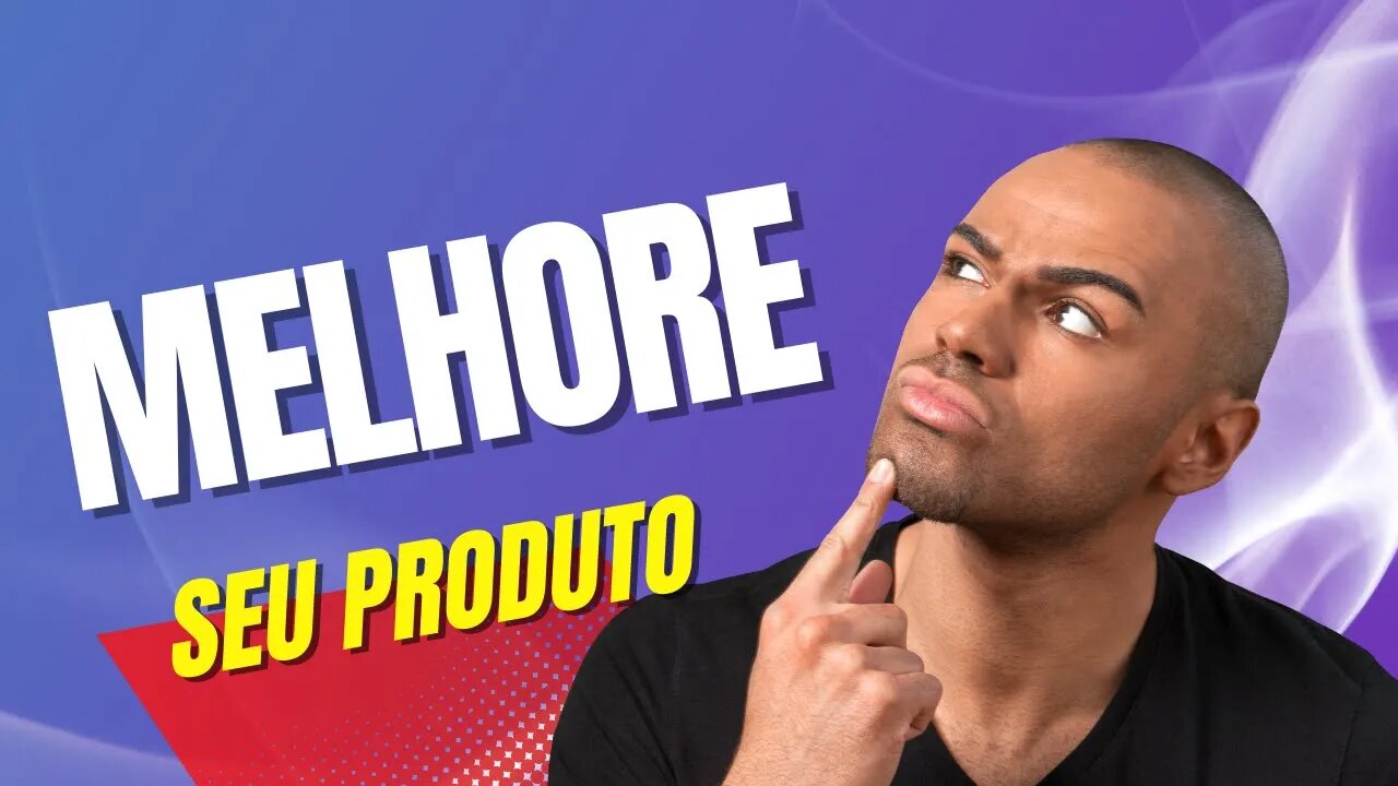 O por que do produto.