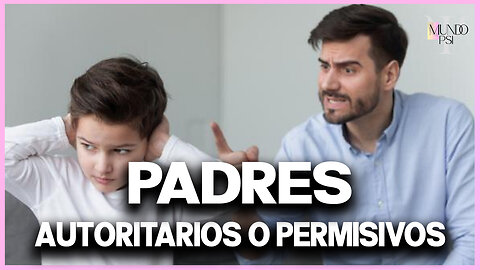 Padre Autoritarios vs Padres Permisivos 😱👨‍👩‍👧‍👦