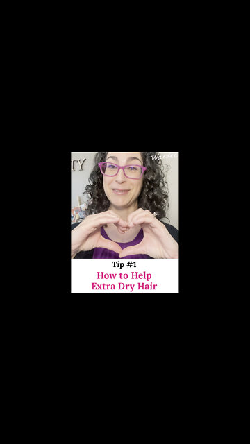 How to Help Extra Dry Hair (Tip 1 of 4)
