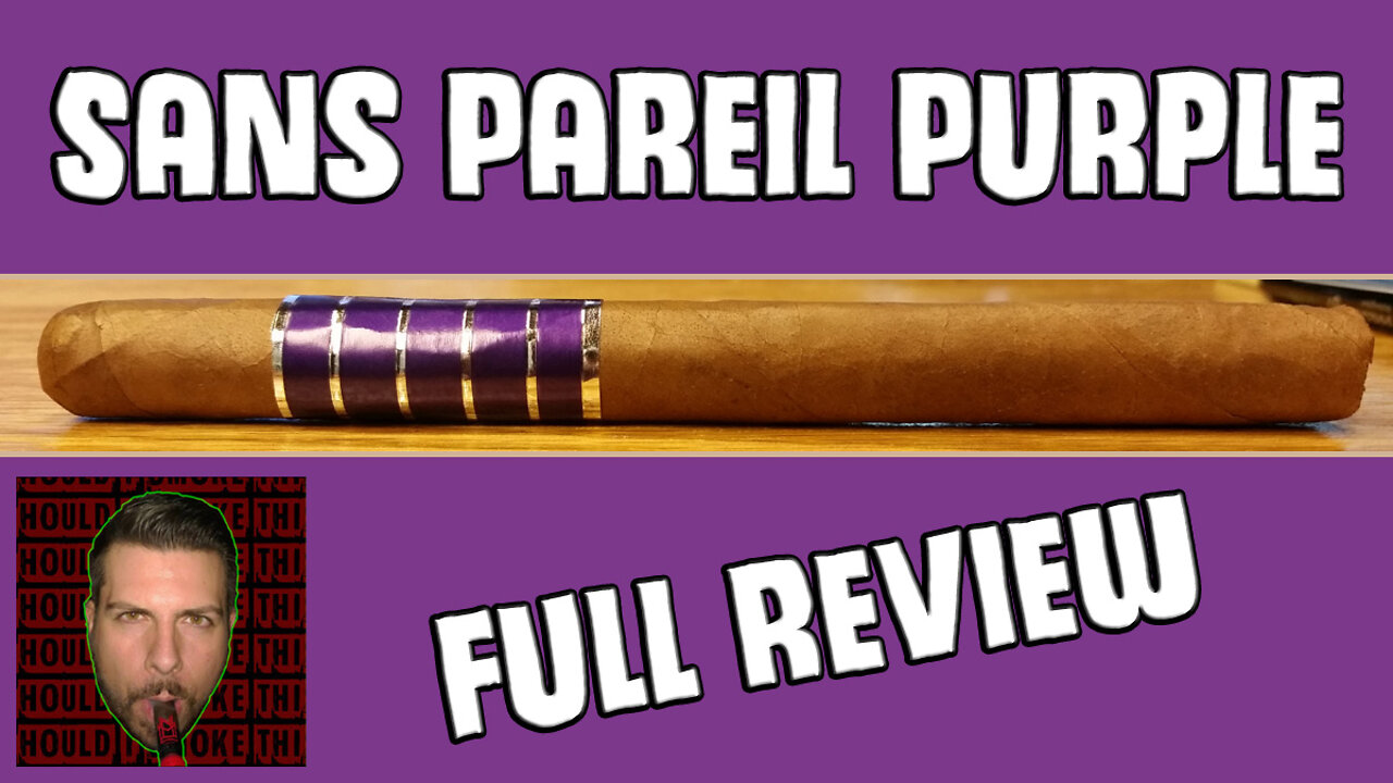 Sans Pareil Purple (Full Review) - Should I Smoke This