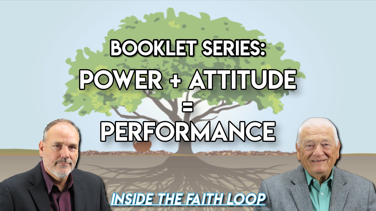 Power + Attitude= Performance| What is Power? | Inside the Faith Loop