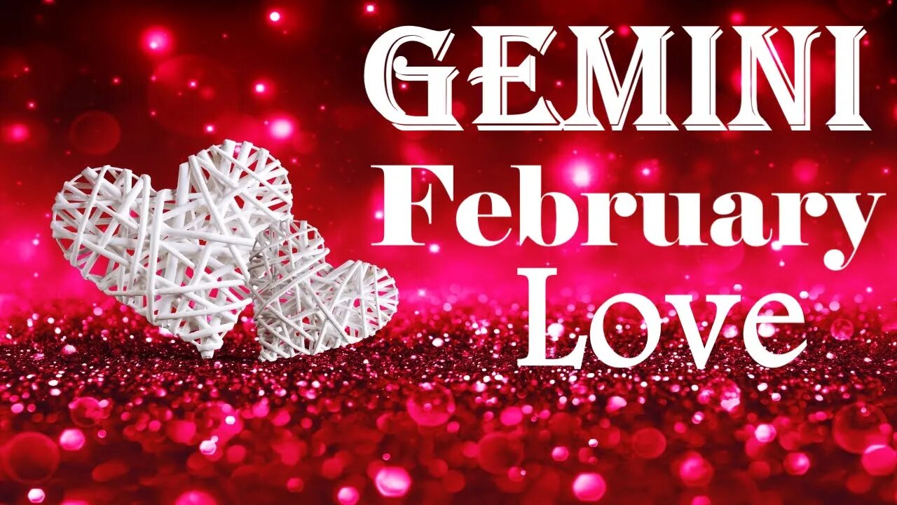 GEMINI - They'll Be Begging For Your Love & Forgiveness!😭❤️February 2023