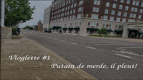 Vloglette #1: Putain de merde, il pleut!