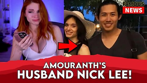 Who Is Amouranth’s Husband Nick Lee | Famous News