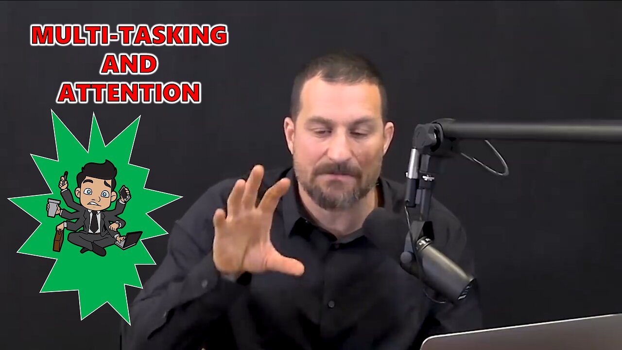 Huberman Lab Podcast #1: Attention and Multi-tasking