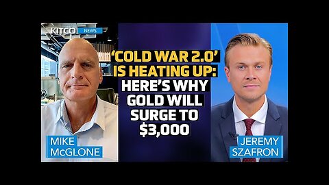 Hedge Funds Bet Big as Cold War 2.0 Drives Gold Toward $3,000 – Mike McGlone