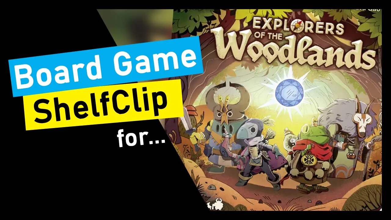 🌱ShelfClips: Explorers of the Woodlands (Short Board Game Preview)