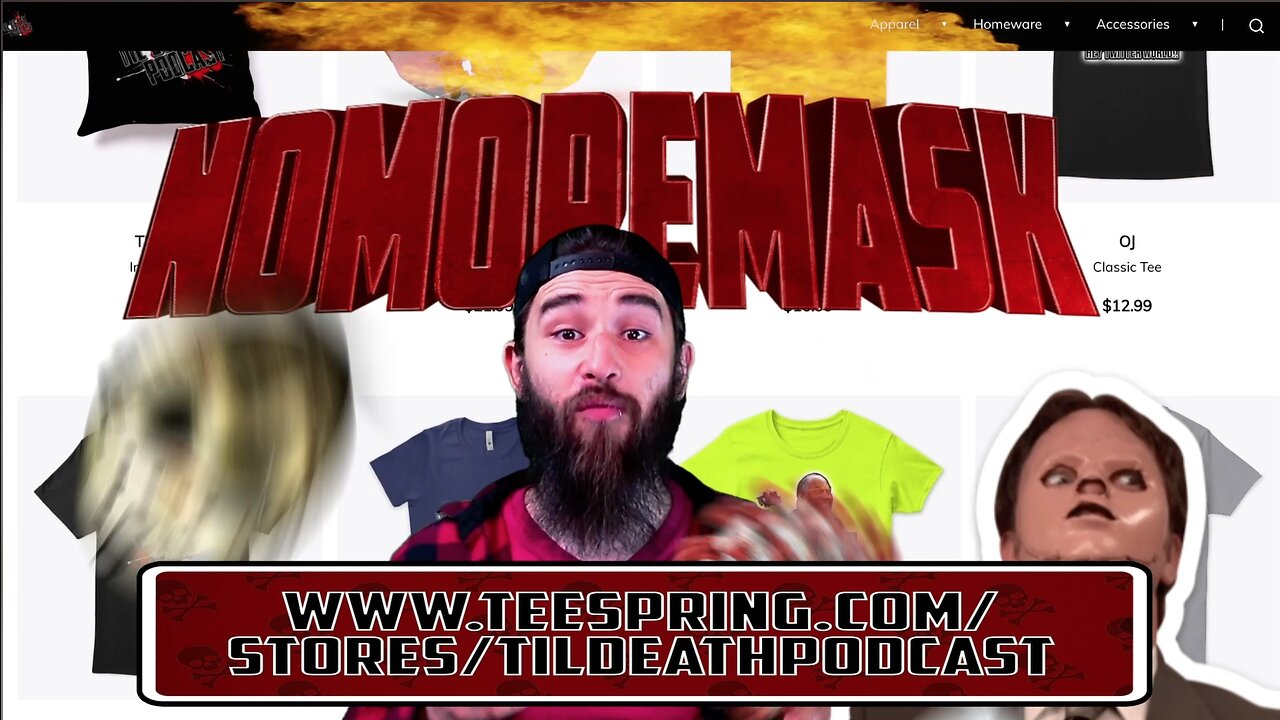 NEW MERCH!! NEW PROMO CODE: NOMOREMASK for 15% OFF!! | Til Death Podcast | CLIP | 05.2021