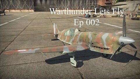 Warthunder Lets Fly Ep 002