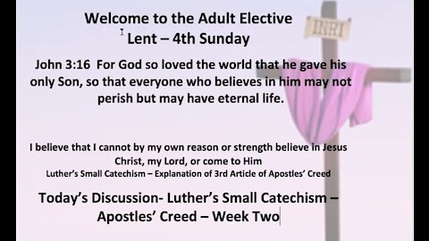 21-03-14 Sunday Elective - Small Catechism - Apostles' Creed- Part 2