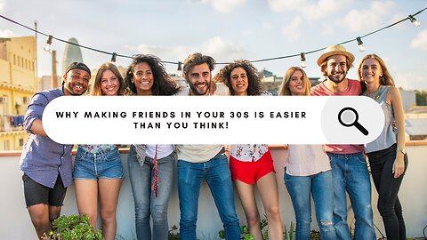 Tips for Making Friends in Your 30s | Season 2 | Episode 3