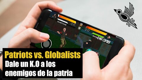 Patriots vs. Globalists: pelea con Trump y dale un K.O a los enemigos de la patria